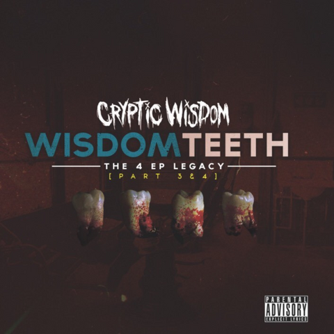Image of Wisdom Teeth: Parts 3 & 4 [Physical CD]
